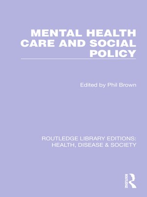 cover image of Mental Health Care and Social Policy
